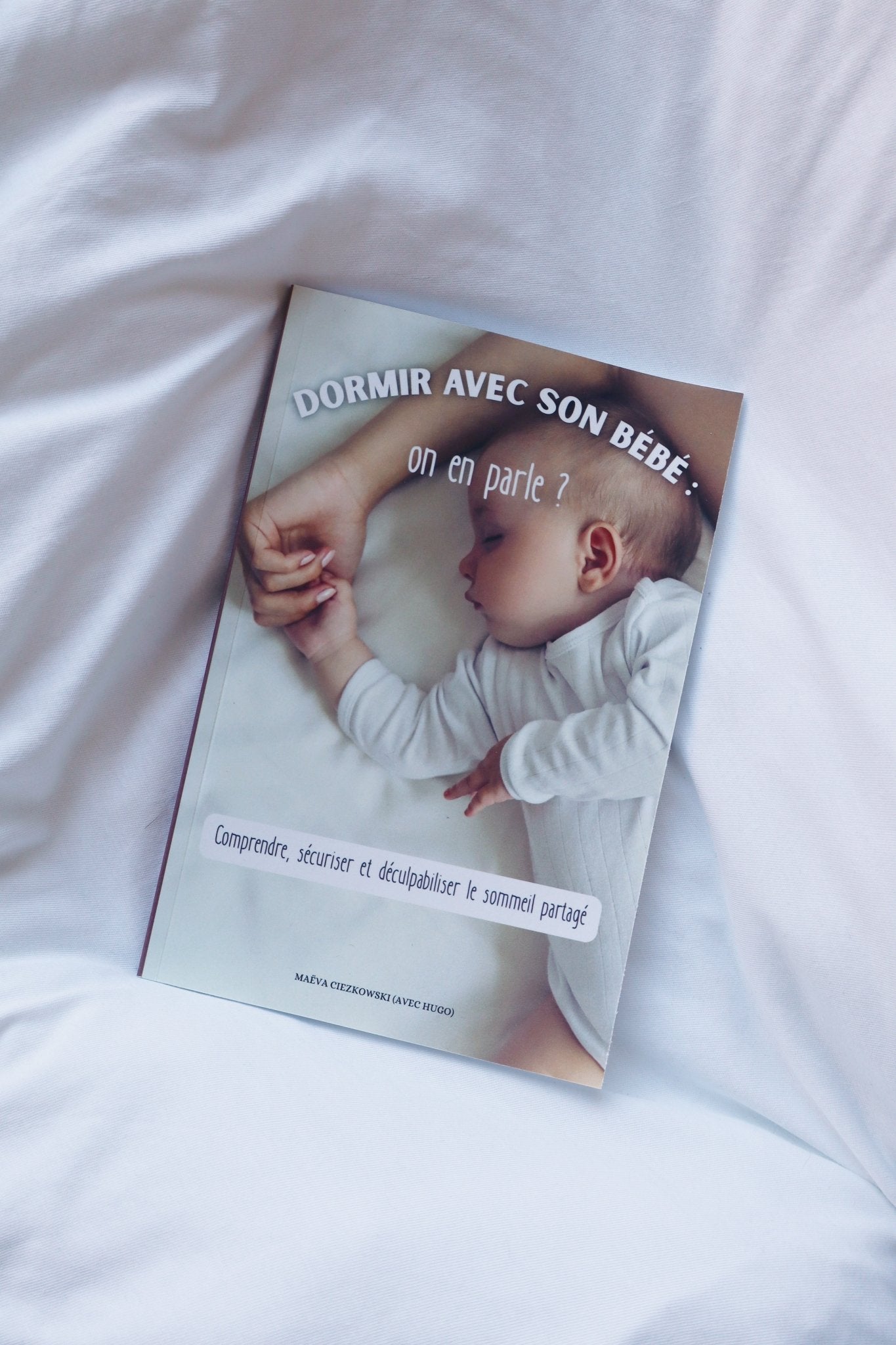Livre Dormir avec son bébé on en parle guide cosleeping MAÏA
